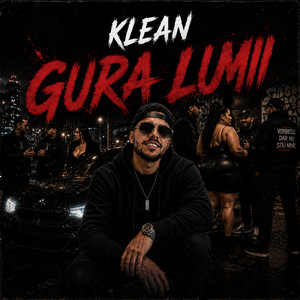 Gura Lumii (Official Audio) by Klean