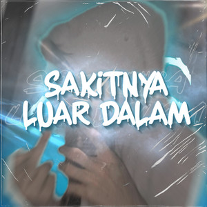 Sakitnya Luar Dalam (Remix) cover art