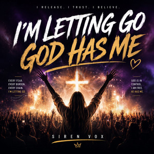 I'm Letting Go by Siren Vox