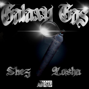 GALAXY GAS by SkezYC, LOSHA, Ank Beats