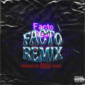 Facto - PiñangoFlow & Dionell Remix by RHAI, PiñangoFlow, Dionell