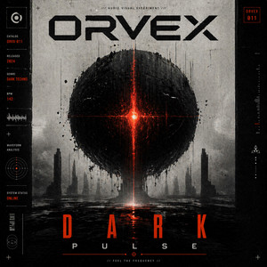 Dark Pulse by ORVEX