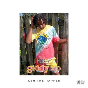 Ken the Rapper - Giddy Up