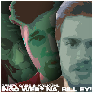 Ingo Wer? Na, Bill Ey! (CMB ELITE 8el) mit KalKühl & GabS