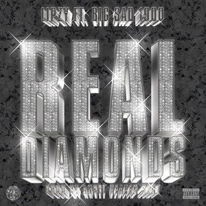 Real Diamonds by LilPzy, Big Sad 1900