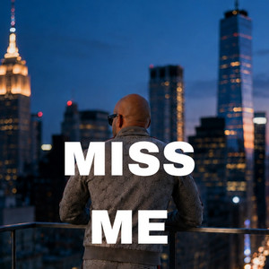Miss Me by Kai Breedlove