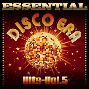 Essential Disco Era Hits-Vol.5 album