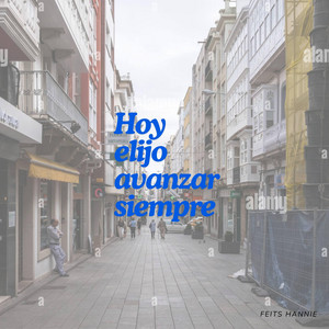 Hoy elijo avanzar siempre by Patrickyesp