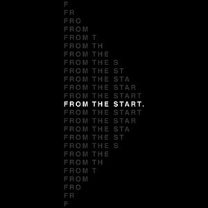 from the start