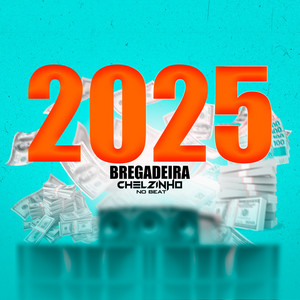 Chelzinho no Beat - Bregadeira 2025