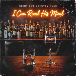 I Can Read His Mind by Night Owl Country Band
