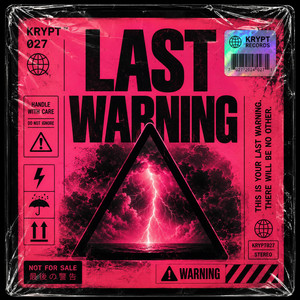 Last Warning by KRYPT