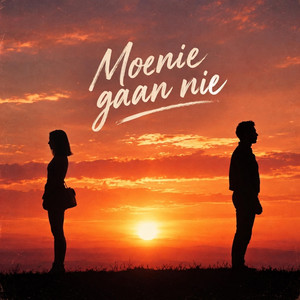 Moenie Gaan nie by Jonathan VDW
