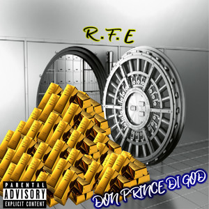 R.F.E by Don Prince Di God
