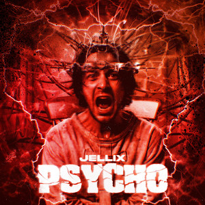 Psycho by Jellix