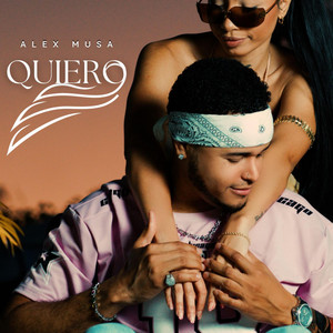 Quiero by Alex MuSA