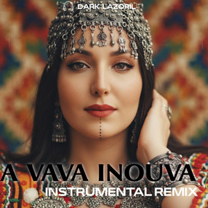 A vava inouva - Instrumental Remix by Dark Lazoril