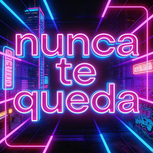 Nunca Te queda by Chimbilin