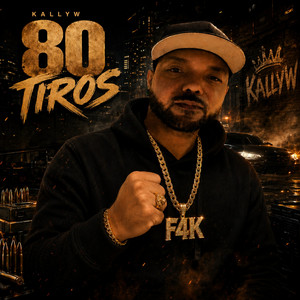 80 Tiros by Kallyw