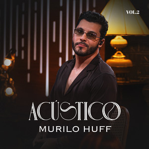 Murilo Huff - Mulher Sem Ciúme (Ao Vivo)