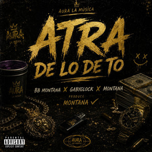 Bb montana x Gabyglock atra de lo de to by Bb montana