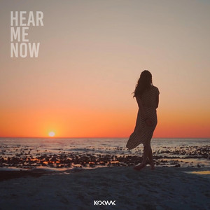 Hear Me Now by Kokwak