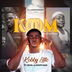 Koom (feat. Rival & Mighti Man)