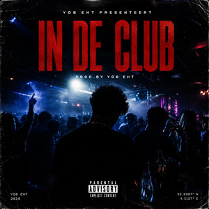 IN DE CLUB by YOB EHT