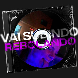 MEGA VAI SUBINDO REBOLANDO (feat. Mc Gw)