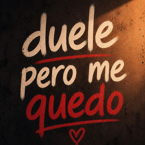 Duele pero me quedo by Joshua mc