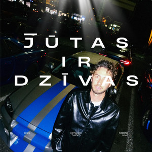 Jūtas Ir Dzīvas by Reiks, Misters Krūmiņš, Starins, Mo, heywhosthatkid
