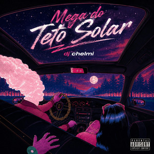 Mega do Teto Solar by CHELMI