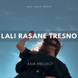DJ Lali Rasane Tresno Plat KT by Asia Project