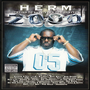 Herm Presents Trying to Survive in the Ghetto 2000 - Album by Herm 