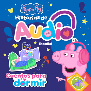 Paz y calma by Peppa Pig (Español)