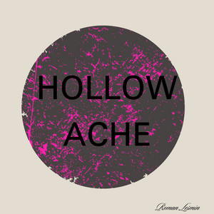 Hollow Ache by Roman Lesmin