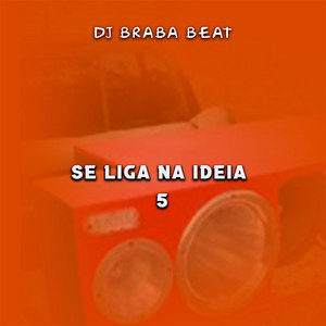 Dj Braba Beat - I Lascou Você Vai Se Apaixonar