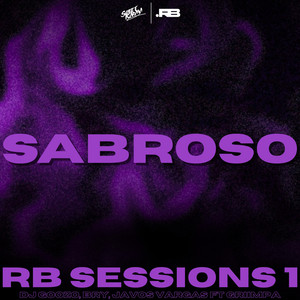 DJ Goozo, BRY & Javos Vargas - Rb Sessions 1 - Sabroso (feat. Griimpa)