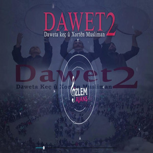 Özlem Ajans Sanatçıları - Dawet 2 - Granî