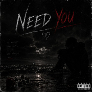Need you by Kvng Evol