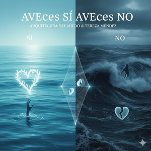 Aveces si Aveces no by XL Music, Arquitectura Del Miedo & Tereza Mendez
