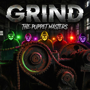 GRIND by The Puppet Masters