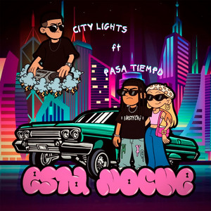 City Lights - Esta Noche (feat. PasaTiempo)