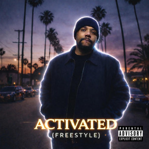 Activated Freestyle by Kingdom Dilly