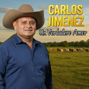 Carlos Jiménez - Un Verdadero Amor