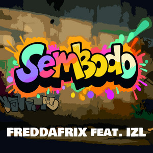 Freddafrix - Sembodo (feat. iZL & Ardina)