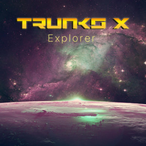 Explorer by Trunks X