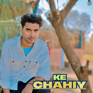 Ke Chahiy