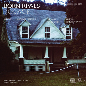Dosage by Born Rivals