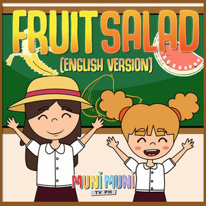 FRUIT SALAD by Muni Muni TV PH